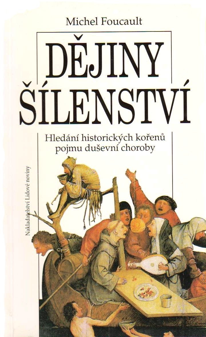 <b>Dějiny šílenství</b>