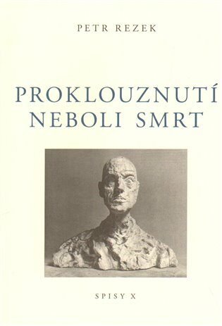 <b>Proklouznutí neboli smrt</b>