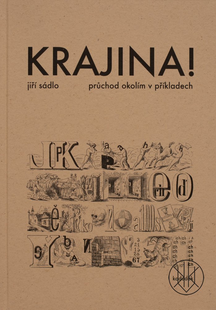 <b>KRAJINA! Průchod okolím v příkladech</b>