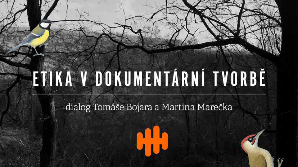 Etika v dokumentární tvorbě