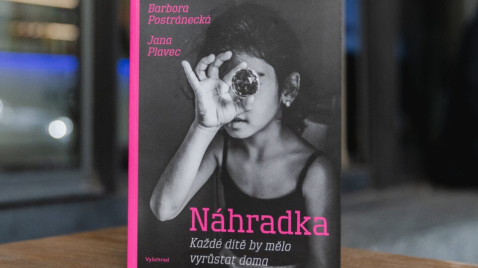 Barbora Postránecká. Každé dítě by mělo vyrůstat doma